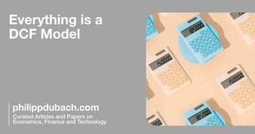 Everything is a DCF Model — Michael Mauboussin's argument that every cash-generating asset is valued through …