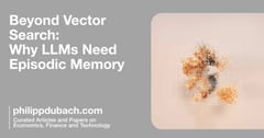 Preview image for: Beyond Vector Search: Why LLMs Need Episodic Memor