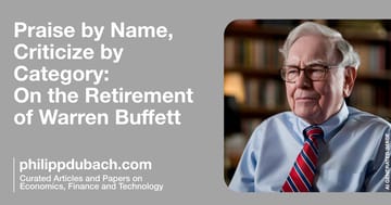 Praise by Name, Criticize by Category: Warren Buffett Retires at 95