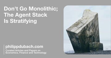 Don't Go Monolithic; The Agent Stack Is Stratifying