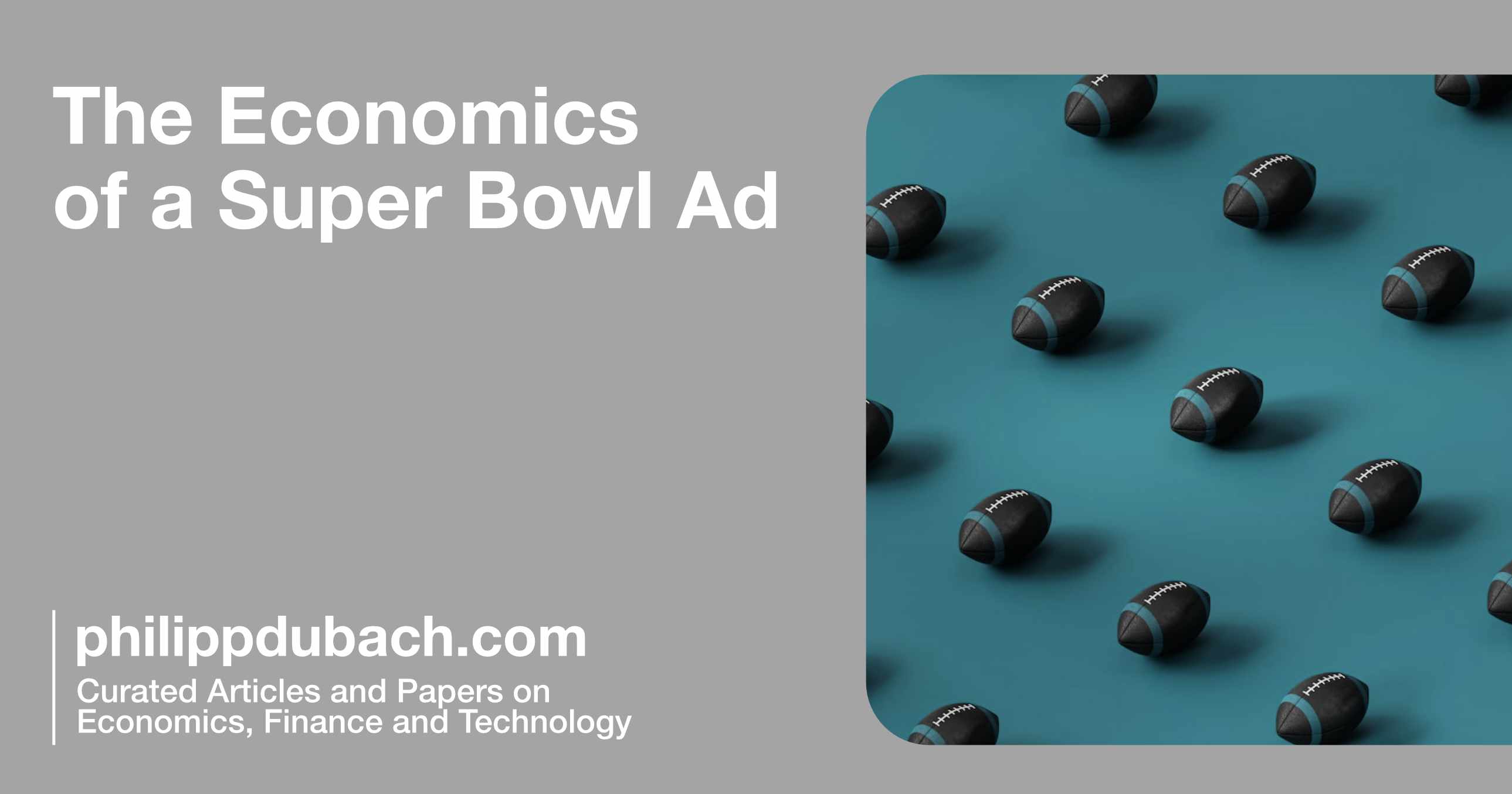 The Economics of a Super Bowl Ad