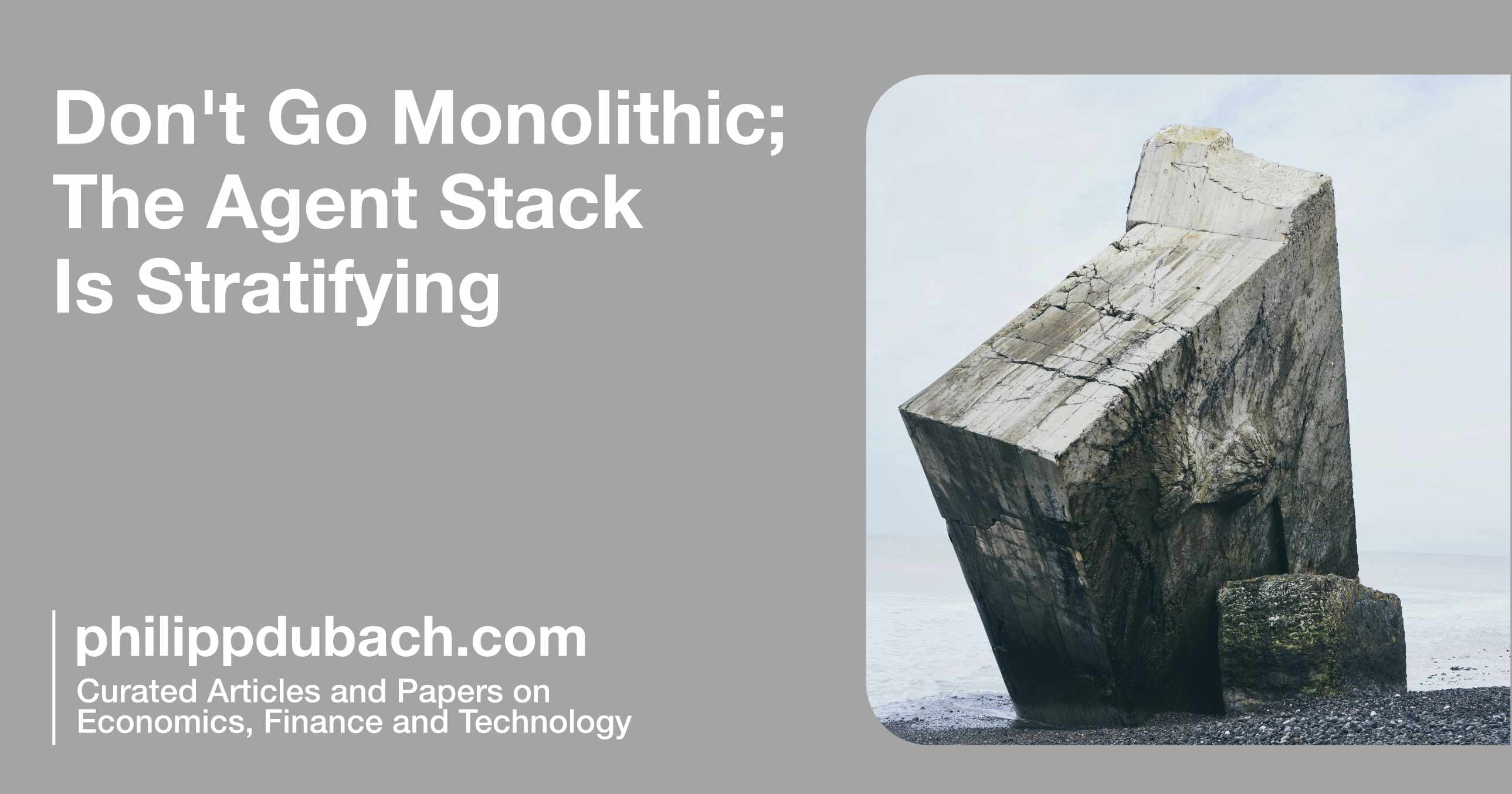 Don't Go Monolithic; The Agent Stack Is Stratifying